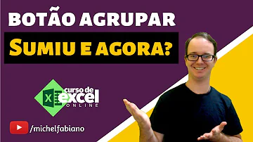 Como habilitar o agrupar no Excel?