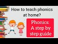 9 steps in teaching phonics at home | A to Z information on phonics | A complete phonics package