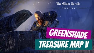 ESO: Greenshade Treasure Map V