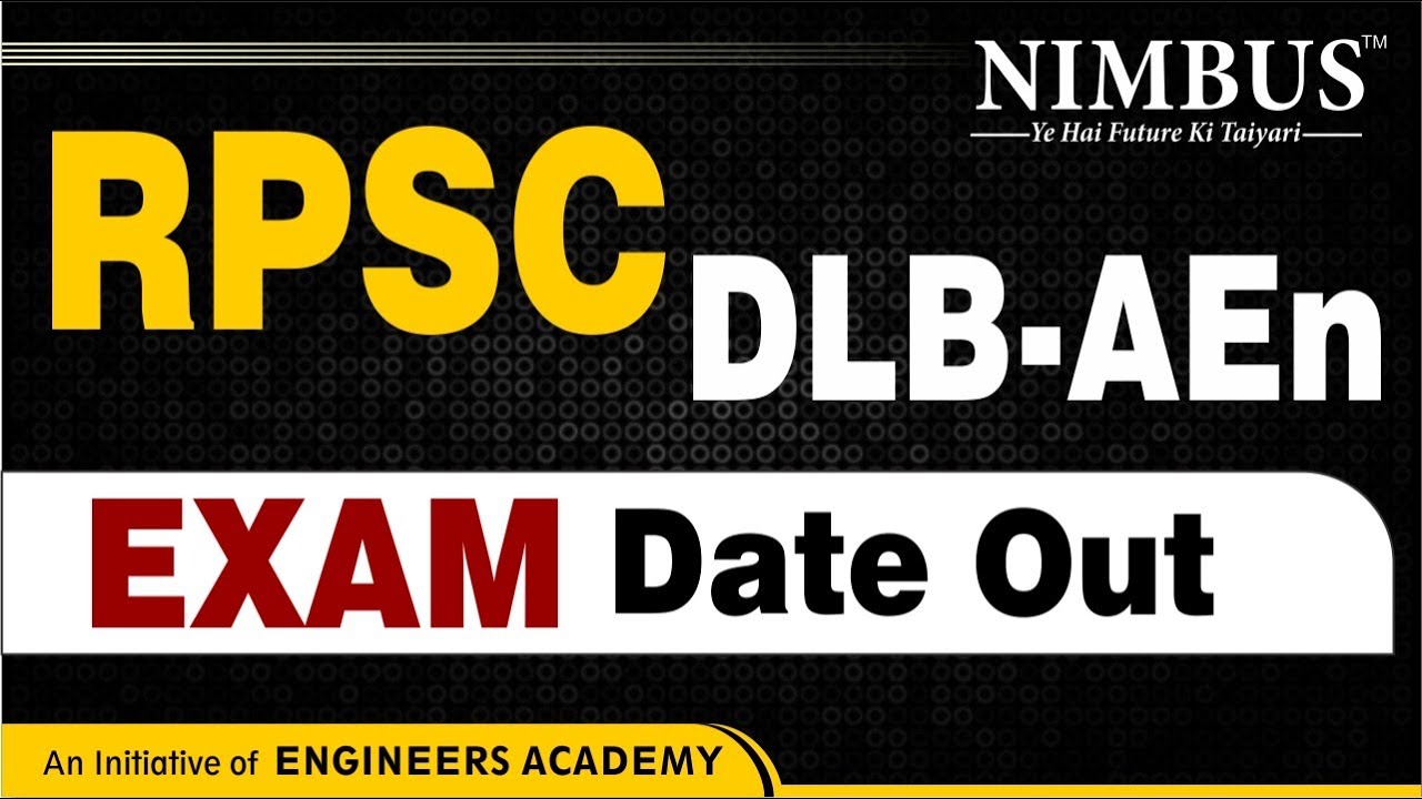 rpsc-dlb-aen-2022-exam-date-out-rpsc-aen-dlb-exam-latest-news-rpsc