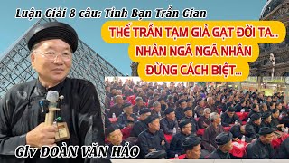 Glv Đoàn Văn Hảo 0862023Chú Giải 8C Thế Trần Tạm Giả Gạt Đời Tahồng Trần Ái Dục Giết Tài Hoa