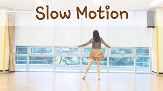 Slow Motion Linedance/Improver/2025