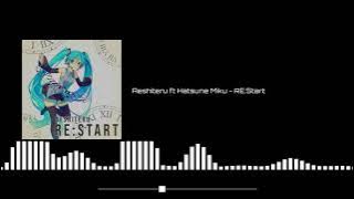 Aeshiteru ft. Hatsune Miku - RE:Start