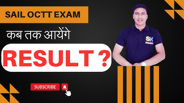 SAIL OCTT RESULT 2024 | कब आएगा RESULT ? | SAIL OCTT Marks Weightage  | SAIL OCTT Recruitment 2024 |