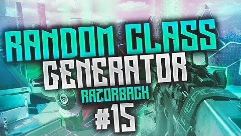Black Ops 3 - THE MOST EPIC COMEBACK EVER.. RAZORBACK RANDOM CLASS! "RANDOM CLASS GENERATOR!" #15