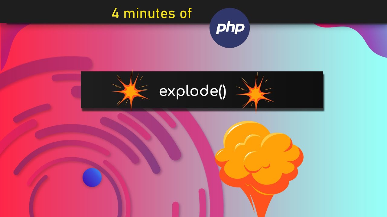 explode php คือ  Update  What is explode() Function within 4 Minutes - PHP Tutorial