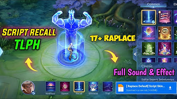 Update! Script Recall TLPH Terbaru No Password | Patch Terbaru | Full Effect & Voice