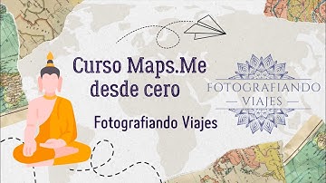 Curso tutorial Maps Me para usar la app de mapas desde cero
