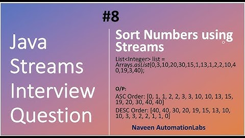 Java Streams Interview Question - 08 - Sort Numbers (ASC/DESC) using Streams