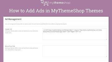 How to Add Ads in MyThemeShop Themes HD