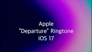 Download lagu Apple βDepartureβ Ringtone (iOS 17)