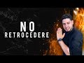 NO RETROCEDERE I Pastor Frankely Vásquez