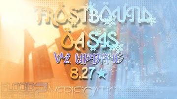 (VERIFICATION) Frost-Bound Oasis: V2 UPDATE [⭐8.33 LEGENDARY CRAZY] // Flood Escape 2 Community Maps