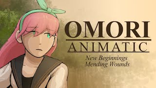 OMORI ANIMATIC : New Beginnings, Mending Wounds