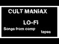 CULT MANIAX UK82 Punk Comp Tracks ๐ธ
