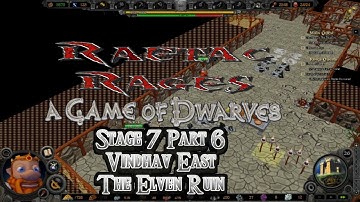 A Game of Dwarves Stage 7 Part 6 The Elven Ruin by RaetacRages