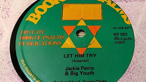 Jackie Parris and Big Youth - Let Him Try