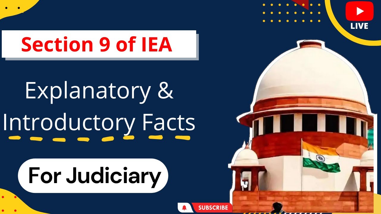 Section 9 Of Evidence Act Section 9 Of Indian Evidence Act In Hindi Explanatory And 