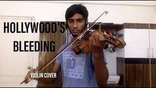 HOLLYWOOD'S BLEEDING--Post Malone--**VIOLIN COVER**
