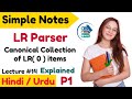 LR Parsing in hindi | Canonical Collections of LR(0) items | in Compiler Design | in Hindi