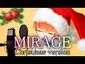 Mirage (Christmas version) - Takanashi Kiara