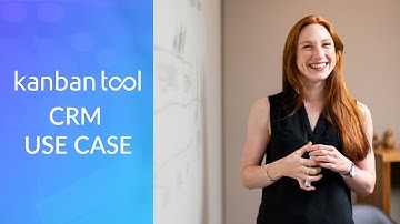 Kanban Tool - Use Case: Customer Relationship Management - kanbantool.com