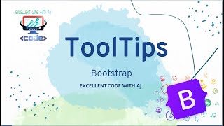 ToolTips || Bootstrap || EXCELLENT CODE WITH AJ