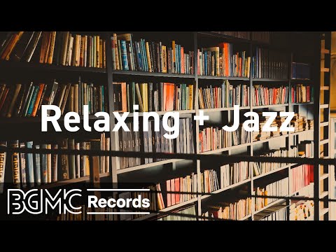 Slow Jazz: Melt Away Stress with Smooth and Relaxing Jazz Tunes