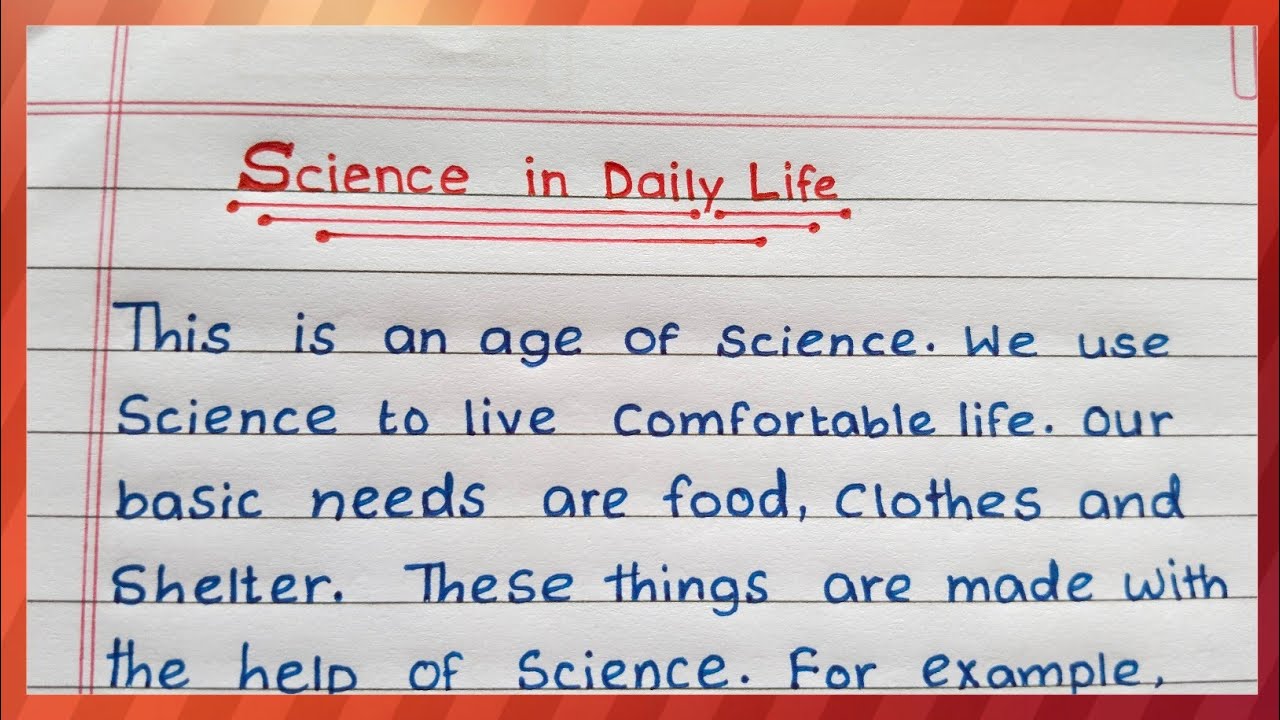 science in our daily life essay class 8