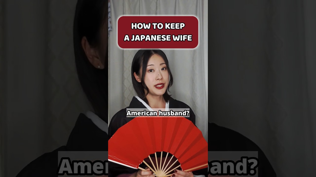 How To Keep A Japanese Wife | Relationship Tip