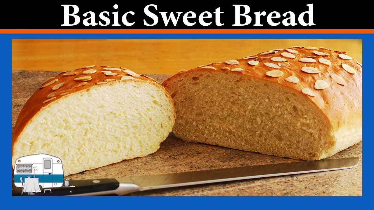 How To Bake A Basic Sweet Bread YouTube how-to-bake-a-basic-sweet-bread-youtube