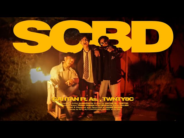 GAHTAN - SCBD (Stay Cool Berani Beda) ft. TWNTY8C, As.  Official Music Video class=