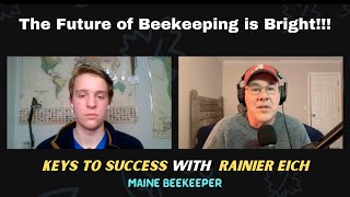 Key Tips for Success from Young Beekeeper Rainier Eich by brucesbees 1,509 views 2 months ago 41 minutes