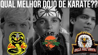 QUAL O MELHOR DOJÔ DE KARATÊ - COBRA KAI, MIYAGI DO OU PRESAS DE ÁGUIA