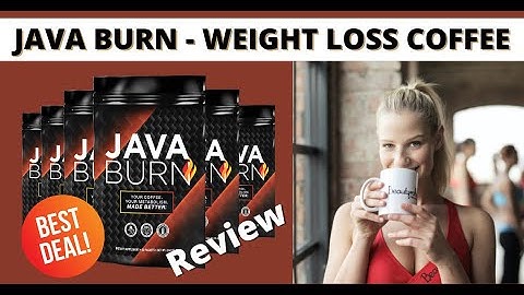 JAVA BURN Review ⚠️((2022 THE TRUTH!)) My Real Experience | JAVA BURN WEIGHT LOSS - Javaburn