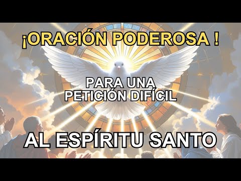 🔥 Oración Poderosa