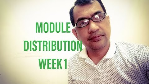 DISTRIBUTION OF MODULES WEEK 1 BBNHS