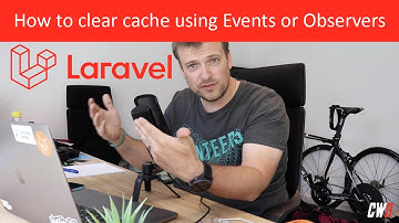 How to clear cache using Events or Observers in Laravel | Tutorial