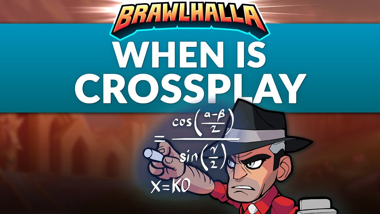 When is Crossplay? Brawlhalla Dev Stream Montage YouTube