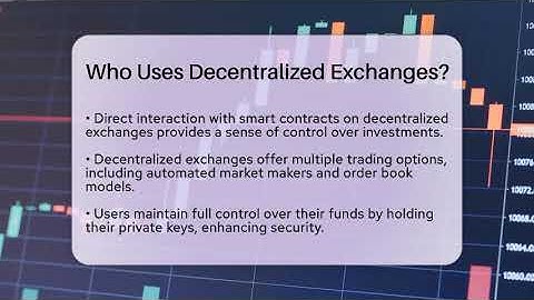 Who Uses Decentralized Exchanges? - CryptoBasics360.com