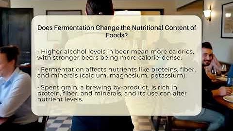 Does Fermentation Change the Nutritional Content of Foods? - The Pint Guy