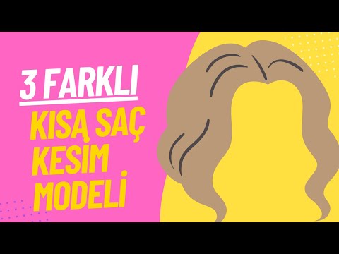 3 Farklı Kısa Saç Kesim Modeli