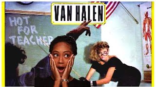 FIRST TIME REACTING TO | VAN HALEN "HOT FOR TEACHER"