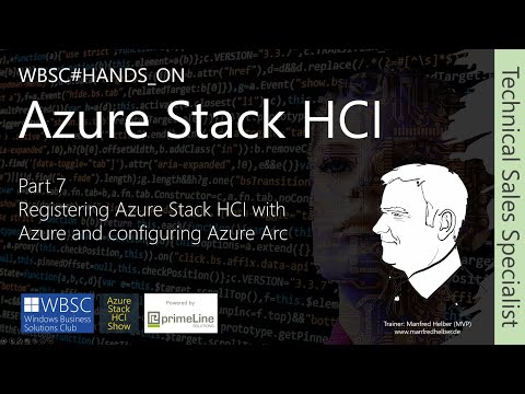 ASHCI TSS Part 7: Registering Azure Stack HCI with Azure and configuring Azure Arc