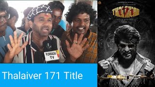 Thalaivar 171 first look reaction review - punnagai tv - cool suresh review