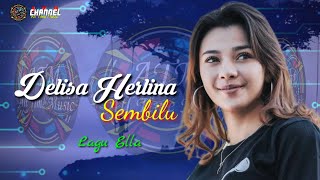 Sembilu - lagu Ella (Cover Delisa Herlina) Lyric lagu slow # Merinding dengar suaranya #