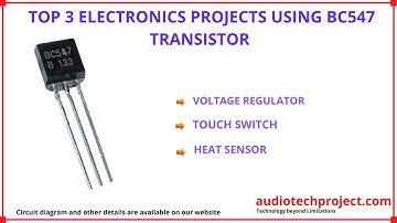Top 3 Awesome Electronic Project |BC548 & BC547| Simple Electronic Projects | audiotechprojects |