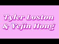 Tyler loston  yejin hong couple intro