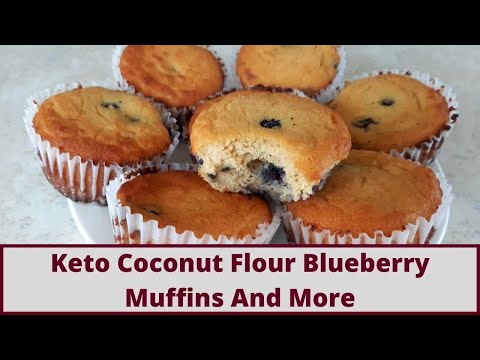 Keto Coconut Flour Blueberry Muffins And More (Gluten Free)