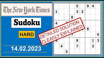 New York Times Hard Sudoku  Feb  14, 2023 -  Step By Step Solution